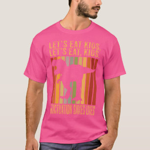 Camiseta Vamos Eat Kid Pontuação Salvar Vidas Trex Gramátic