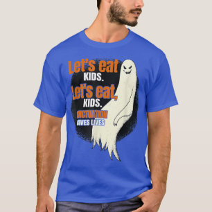 Camiseta Vamos Eat Kids Pontuação salva o professor fantasm