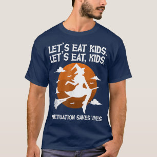 Camiseta Vamos Eat Kids Pontuação salva o professor Witch H