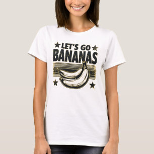 Camiseta Vamos Engraçado Ir Bananas Moedas-Grunge Afastadas