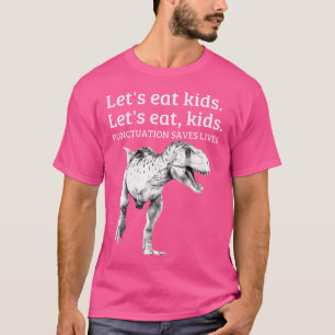 Camiseta Vamos Engraçado Pontuação Eat Kids Salva Vidas Gra