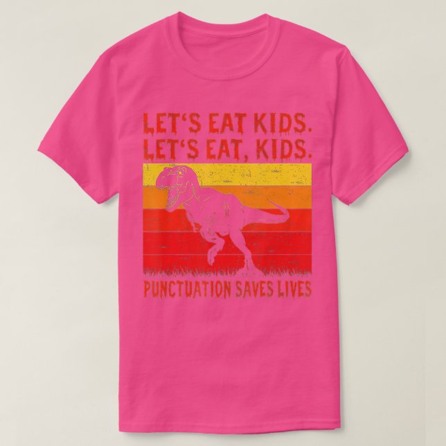Camiseta Vamos Engraçado Pontuação Eat Kids Salva Vidas Gra (Frente do Design)
