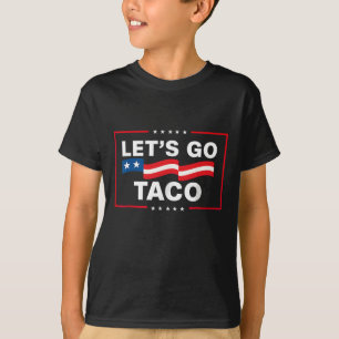 Camiseta Vamos Engraçado Vai Taco 44