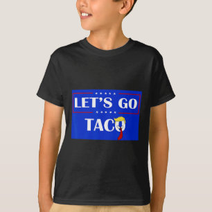 Camiseta Vamos Engraçado Vai Taco 54