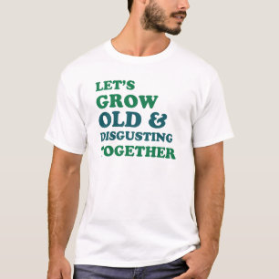 Camiseta Vamos envelhece junto