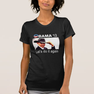 Camiseta Vamos, faça de novo! Cowboy Barack Obama 2012