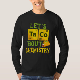 Camiseta Vamos falar de Química - Piada de Ciência Divertid