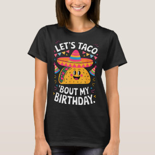 Camiseta Vamos falar de taco sobre o aniversário engraçado
