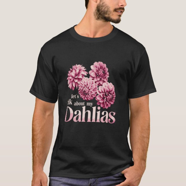 Camiseta Vamos Falar Sobre as Minhas Flores de Jardim de Da (Frente)