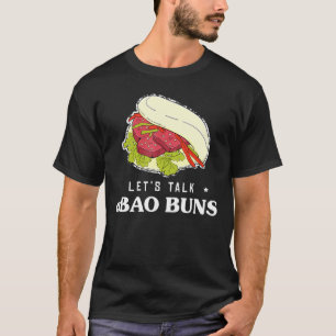 Camiseta Vamos Falar sobre Foodie Pun Comida asiática Bao