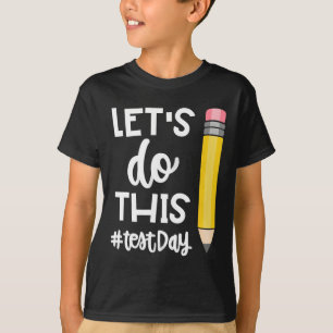 Camiseta Vamos Fazer Isso Dia de Teste Testes Estaduais Mot