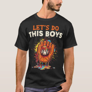 Camiseta Vamos Fazer Isso Luvas de Beisebol para Meninos So