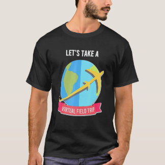 Camiseta Vamos Fazer Viagem Virtual de Campo Professor