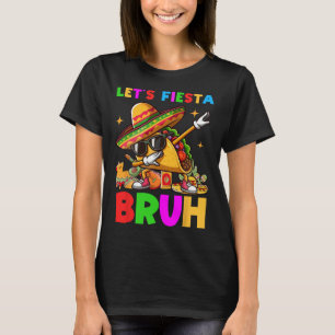 Camiseta Vamos Festejar Bruh Dabbing Taco Cinco De Mayo Par