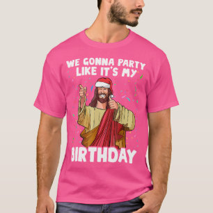 Camiseta Vamos Festejar Como Se Fosse Meu Aniversário Jesus