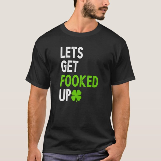 Camiseta Vamos Ficar Animados Com O Bebendo Irlandês (Frente)