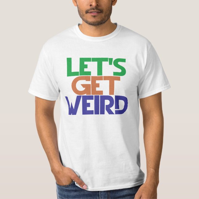 Camiseta Vamos ficar estranhos (Frente)