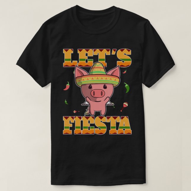 Camiseta Vamos Fiesta Pig Cinco De Mayo Mexicano Cute Piggy (Frente do Design)