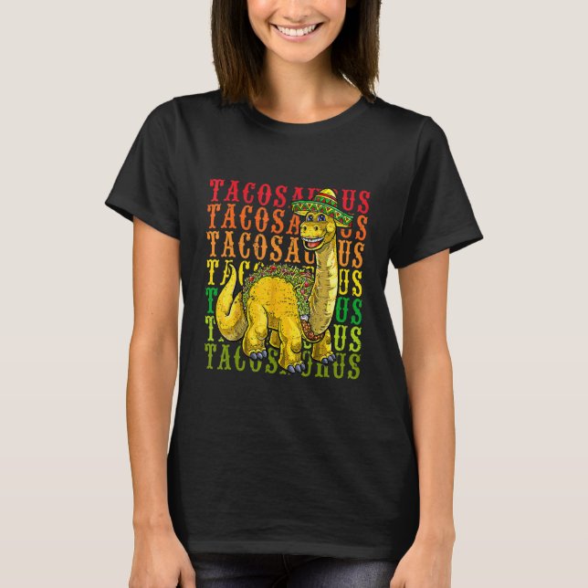 Camiseta Vamos Fiesta Tacosaurus Rex Dino Taco Cinco De Mãe (Frente)