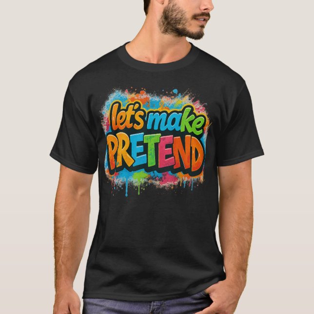 Camiseta Vamos fingir  (Frente)
