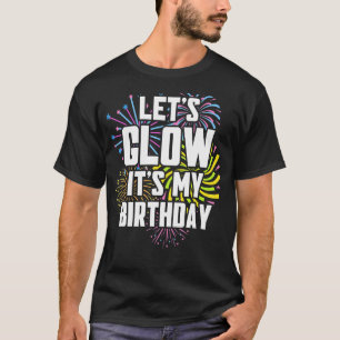 Camiseta Vamos Glow Birthday Vamos Glow É meu Aniversário G