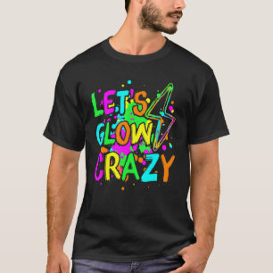Camiseta Vamos Glow Crazy Glow Party 80 Retro para Partido