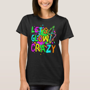 Camiseta Vamos Glow Crazy Glow Party 80 Retro para Partido