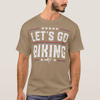 Camiseta Vamos Go Biking - Sarcastic Biker Lover 731