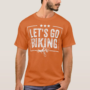 Camiseta Vamos Go Biking - Sarcastic Biker Lover 997