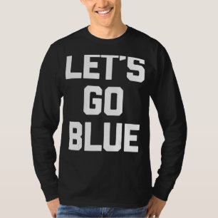 Camiseta Vamos Go Blue esportes dizendo esportivos da equip