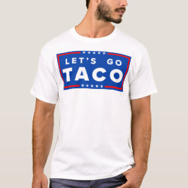 Camiseta Vamos Go Taco T-Shirt
