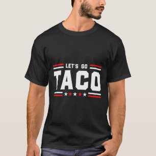 Camiseta Vamos Go Taco - Taco Patriótico Engraçado