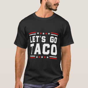 Camiseta Vamos Go Taco - Taco Patriótico Engraçado