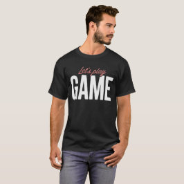 Camiseta Vamos jogar JOGO