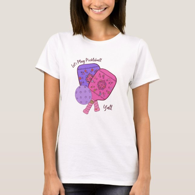 Camiseta Vamos jogar Pickleball Y'all T-shirt (Frente)