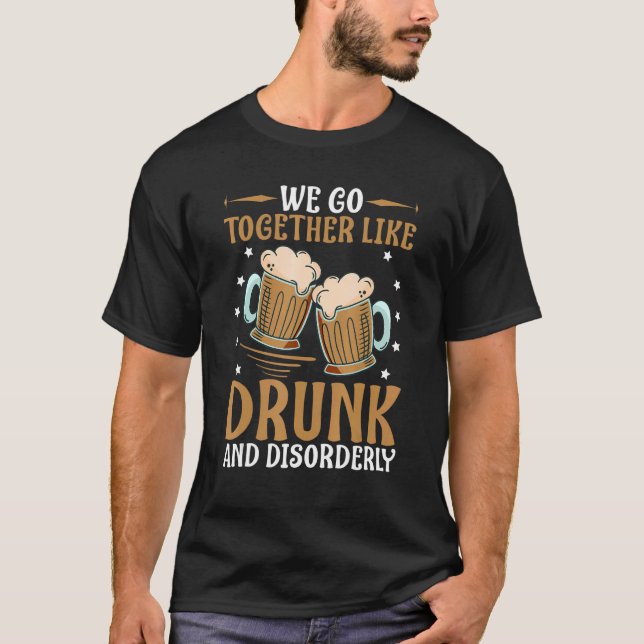 Camiseta Vamos Juntos Como Bebado E Desordem (Frente)