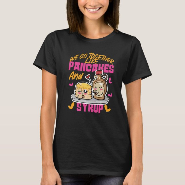 Camiseta Vamos Juntos Como Pancakes E Xarope (Frente)