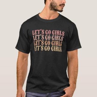 Camiseta Vamos Lá Garotas Festa de Solteira Retro Noiva