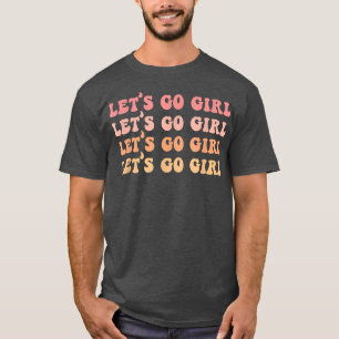Camiseta Vamos Lá Garotas Festa Retro de Solteira Noiva Bri