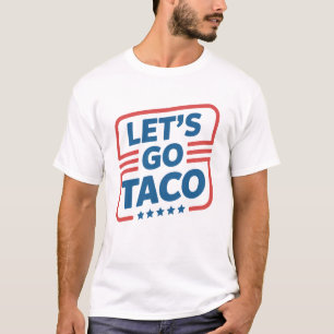 Camiseta Vamos Lá Meme do Taco Trump - Paródia Política Div