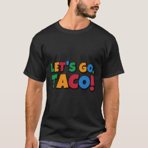 Camiseta Vamos Lá Taco' Frango Trump Tarifa 