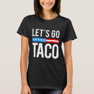 Camiseta Vamos Lá Taco Sempre Desiste É Engraçado Para Home