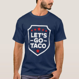 Camiseta Vamos Lá Taco Trump Paródia Política Meme Divertid