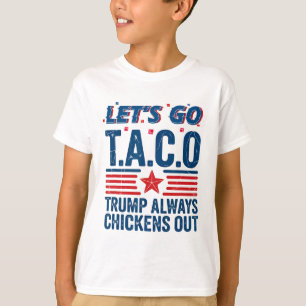 Camiseta Vamos Lá Taco Trump Sempre Desiste Frase Engraçada