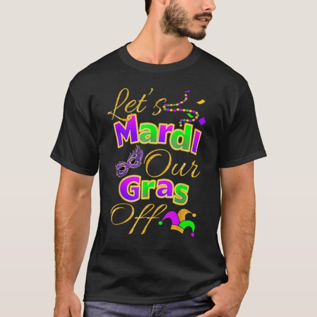 Camiseta Vamos Mardi Nosso Festival Gras Off Cute Encaixou  (Frente)