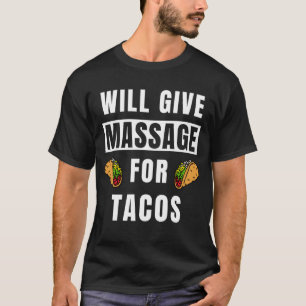 Camiseta Vamos Massajar Os Tacos Terapistas Massagem Os Tac