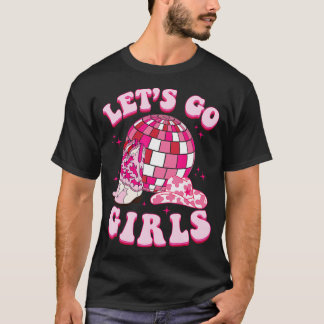 Camiseta Vamos Meninas Cowgirl Boot Hat Disco Bachelorette