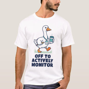 Camiseta Vamos Monitorar Ativamente o Divertido Dia de Test