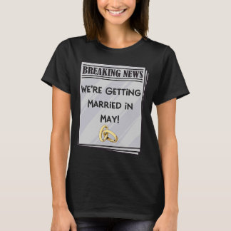 Camiseta Vamos nos casar em Noivado de maio