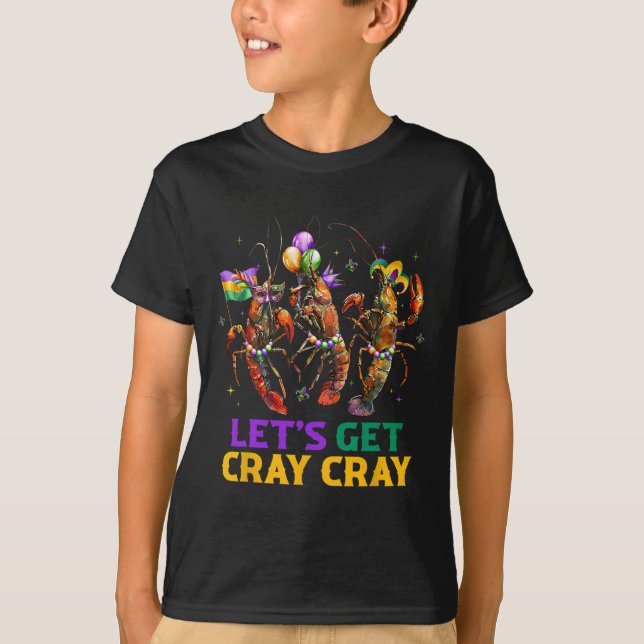 Camiseta Vamos Obter Cray Cray Crawfish Costume Boys Men Ma (Frente)